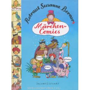 Rotraud Susanne Berners Märchen-Comics | Rotraut S. Berner (2008)