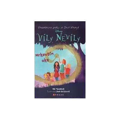Víly Nevíly - Mrknutím oka - Kiki Thorpeová