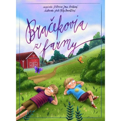 Bračekovia z farmy - Katarína Jana Božíková