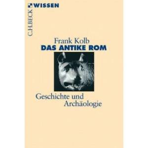 Das antike Rom | Frank Kolb (ISBN: 9783406536076)