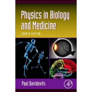 Physics in Biology and Medicine | Paul Davidovits (2012)