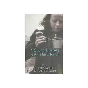 Social History of The Third Reich | Richard Grunberger (ISBN: 9780753819388)