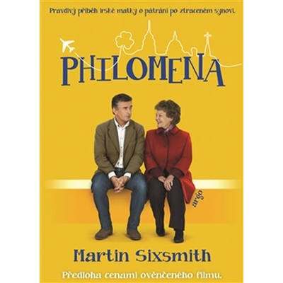 Philomena - Pravdivý příběh irské matky o pátrání po ztraceném synovi - Sixsmith Martin