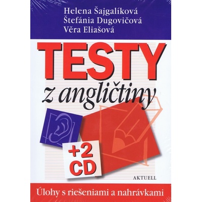 Testy z angličtiny - Helena Šajgalíková; Štefánia Dugovičová; Věra Elia