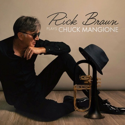 Rick Braun - Rick Braun Plays Chuck Mangione (Indie Exclusive) (Limited Edition) LP