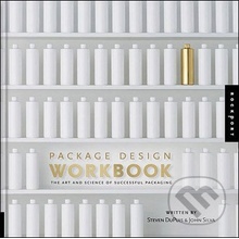 Package Design Workbook - Steven DuPuis, John Silva