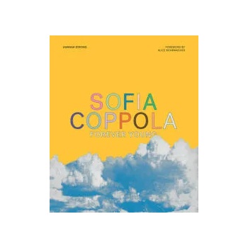 Sofia Coppola: Forever Young