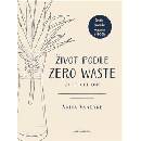 Život podle Zero Waste za třicet dní