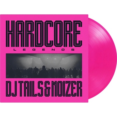 DJ Tails & Noizer - Hardcore Legends (Limited Pink Vinyl) CLR LTD LP