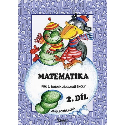 Matematika pro 3. ročník základní školy 2. díl