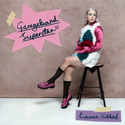 Lauran Hibberd - Garageband Superstar LP