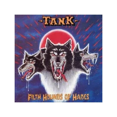 TANK - FILTH HOUNDS OF HADES LTD. LP