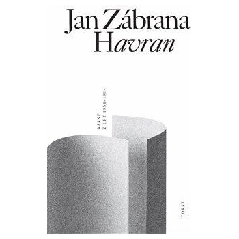 Havran - Básně z let 1954-1984 - Jan Zábrana