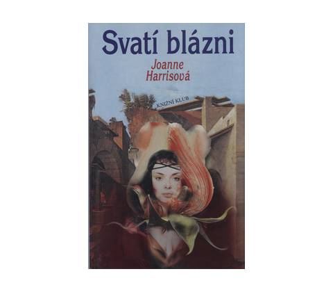 Svatí blázni