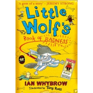 Little Wolf's Book of Badness | Ian Whybrow (ISBN: 9780007458547)