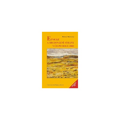 Etnické a regionální strany v ČR po roce 1989