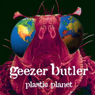Geezer Butler - Plastic Planet (LP) (4050538633030)