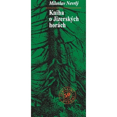 Kniha o Jizerských horách – Hledejceny.cz