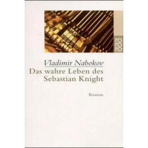 Das wahre Leben des Sebastian Knight | Vladimir Nabokov, Dieter E. Zimmer (ISBN: 9783499225451)