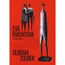Lidská důstojnost - Eva Kmentová