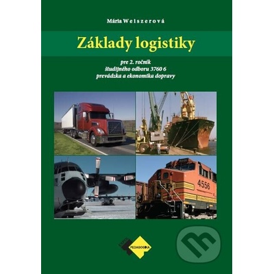 Základy logistiky pre 2. ročník - prevádzka a ekonomika dopravy