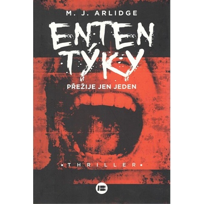 Ententýky - Arlidge M. J.