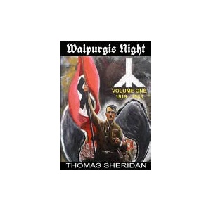Walpurgis Night: Volume One 1919 - 1933 | Thomas Sheridan (2014)