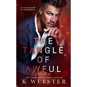 The Tangle of Awful | K Webster (2023)