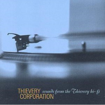 THIEVERY CORPORATION: SOUNDS FROM THE THIEVERY CD