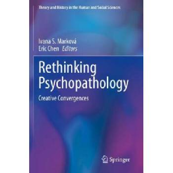 Rethinking Psychopathology | Ivana S. Marková
