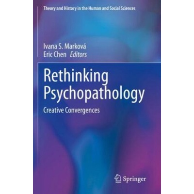Rethinking Psychopathology | Ivana S. Marková