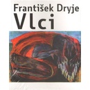 Knihy Vlci - Dryje František