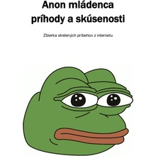 Anon mládenca príhody a skúsenosti
