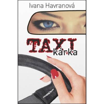 Taxikárka - Ivana Havranová SK