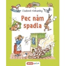 Pec nám spadla