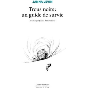 Trous noirs : un guide de survie | LEVIN, Janna (2025)
