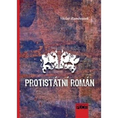 Protistátní román - Václav Rambousek