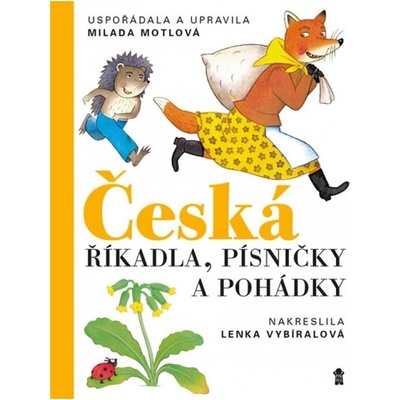 Česká říkadla, písničky a pohádky - 5.vydání - Motlová Milada
