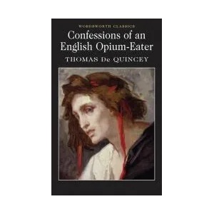 The Confessions of an English Opium Eater (1999)
