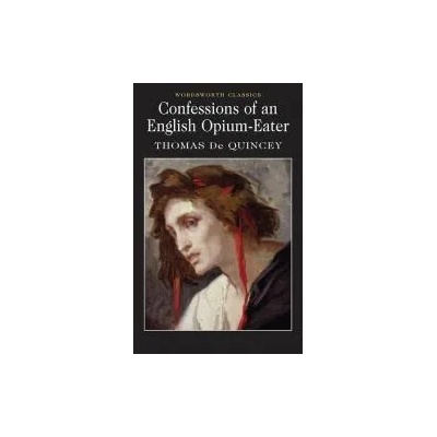 The Confessions of an English Opium Eater