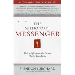 The Millionaire Messenger | Brendon Burchard (2011)
