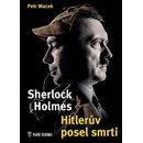 Sherlock Holmes – Hitlerův posel smrti - Petr Macek