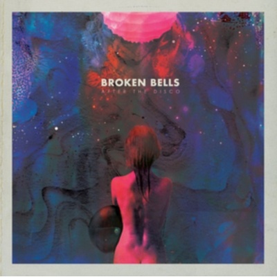 BROKEN BELLS: AFTER THE DISCO LP