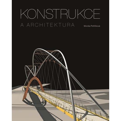 Konstrukce a architektura - Monika Petříčková