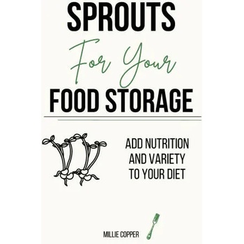 Image 1 of Sprouts for Your Food Storage | Millie Copper