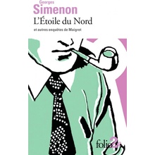 L´Etoile du Nord et autres enquetes de Maigret - Simenon Georges