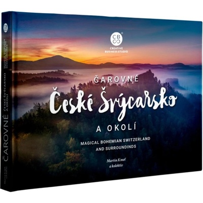 Čarovné České Švýcarsko a okolí
