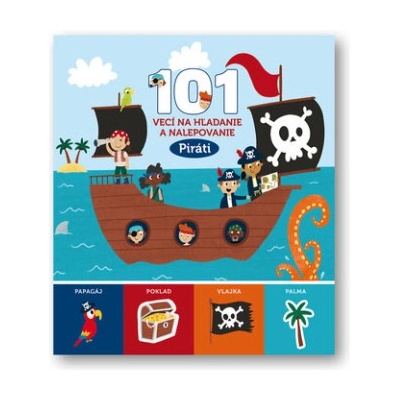 Piráti - 101 vecí na hľadanie a nalepovanie | neuvedený autor