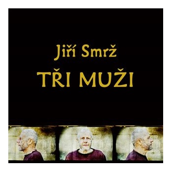 Tři muži