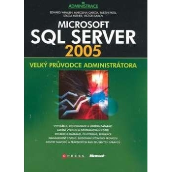 Microsoft SQL Server 2005 - Edward Whalen